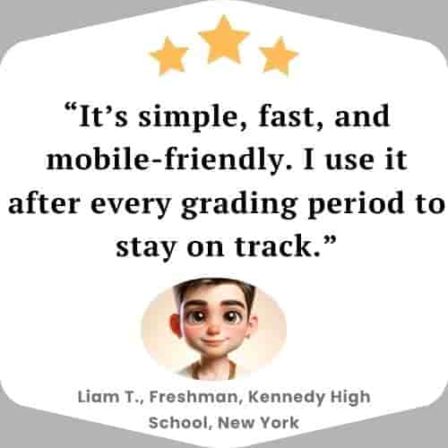 Liam, a freshman from Kennedy High School, sharing how the mobile-friendly calculator helps him stay on track